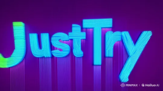 Mesmerizing 'JustTry' Animation with Melting Fluorescent Letters – AI Generated Video | Hailuo AI
