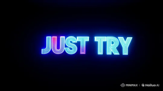 Fluorescent 'Just Try' Pulsates on Black Background – AI Generated Video | Hailuo AI