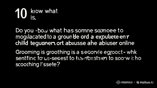 Understanding Online Grooming: Awareness and Prevention Tips – AI Generated Video | Hailuo AI