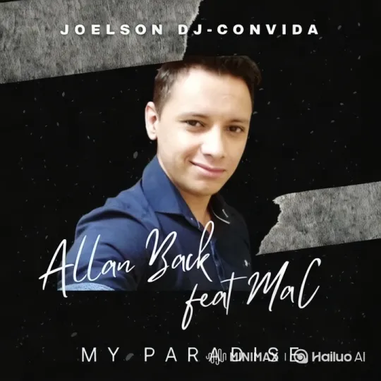 Allan Back feat MaC: "My Paradise" Cover Art Reveal – AI Generated Video | Hailuo AI